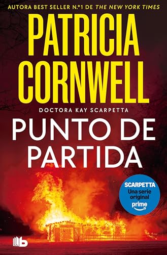 Punto de partida (Doctora Kay Scarpetta 9) (Spanish Edition)