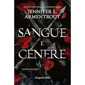 Sangue e cenere. Blood and Ash (Vol. 1)