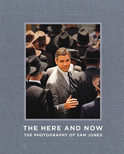 The Here and Now: The Photography of Sam Jones Hardcover – Import, 30 October 2007