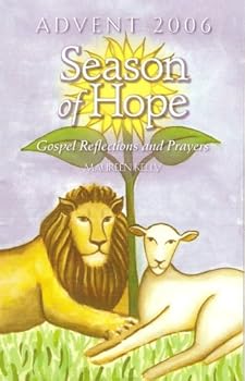 Paperback Season of Hope: Gospel Reflections and Prayers (Advent 2006) Book