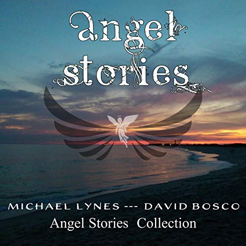 AngelStories - Short Story Boxed Set by Michael Lynes episode artwork