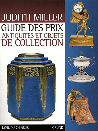 Télécharger Guide des prix / Antiquités et objets de collection livre En ligne