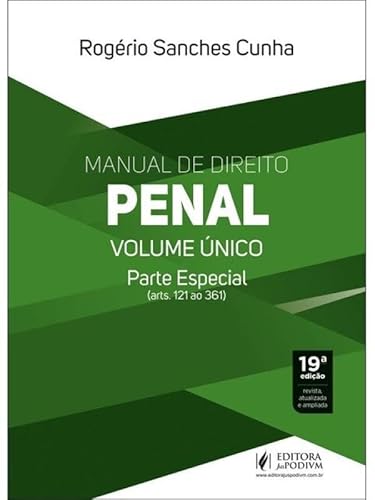 MANUAL DE DIREITO PENAL - PARTE ESPECIAL - VOLUME ÚNICO