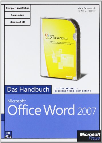 Microsoft Office Word 2007 - Das Handbuch: Insider-Wissen - praxisnah und kompetent