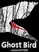 Ghost Bird