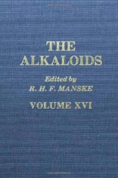 Hardcover The Alkaloids: Chemistry and Physiology, Vol. 16 Book