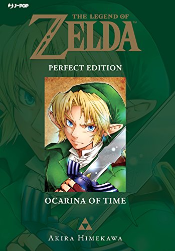 Ocarina of time. The legend of Zelda. Perfect edition: 1 Ocarina of time. The legend of Zelda. Perfect edition: 1