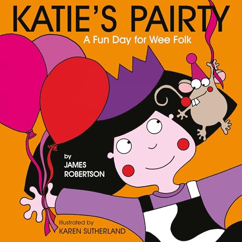 Katie's Pairty (Scots Edition)