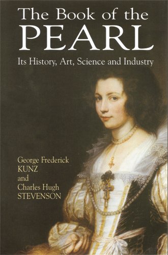 The Book of the Pearl: Its History, Art, Science and Industry (Dover Jewelry and Metalwork)