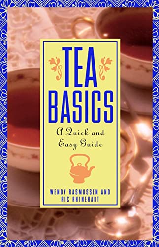 Tea Basics: A Quick and Easy Guide view 2
