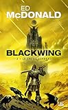  Le Cri du corbeau: Blackwing, T2 (French Edition)