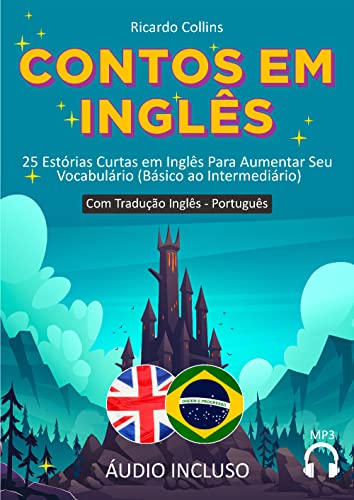 Contos e histórias curtas para aprender Inglês: 25 Estórias Curtas em ...