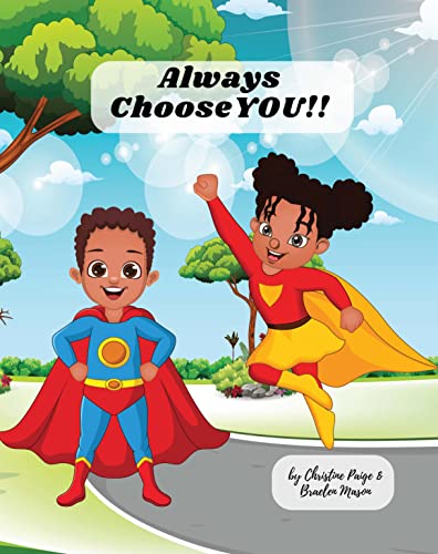 Always Choose You!: Kids Book of Self-Love and Confidence ...