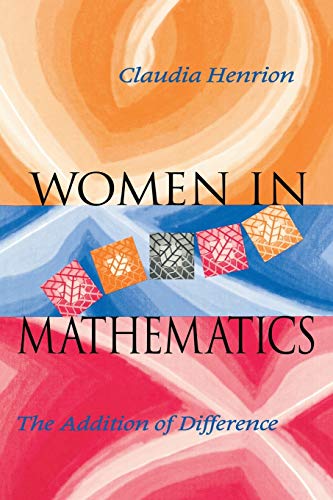 Women in Mathematics: The Addition of Difference (Race, Gender, and Science)