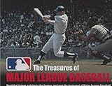 By Major League Baseball The Treasures of Major League Baseball [Hardcover]