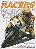 RACERS - レーサーズ - Vol.2 Kenny's YZR ケニー ロバーツ 号 (サンエイムック)