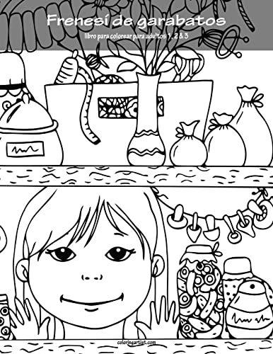 Frenesí de garabatos libro para colorear para adultos 1, 2 & 3 (Spanish Edition)