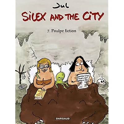 Silex and the city - Tome 7 - Poulpe Fiction