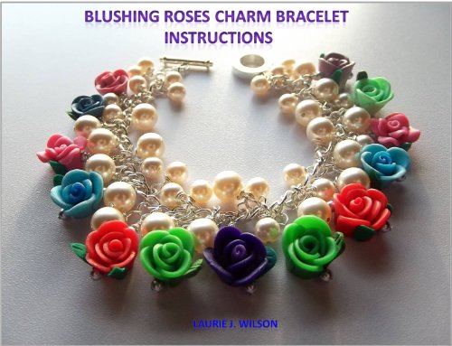 Blushing Roses Charm Bracelet Instructions