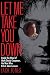 Let Me Take You Down: Inside the Mind of Mark David Chapman, the Man Who Killed John Lennon