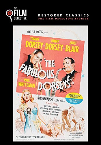 The Fabulous Dorseys (The Film Detective Restor... B00XDC0IWM Book Cover