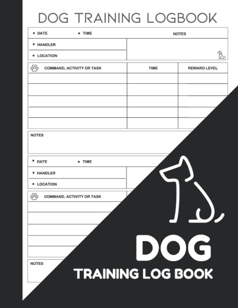 DOG TRAINING LOG BOOK: Dog Training Record Keeping, Log Book To Train Your Dog - 8.5 x 11 Inches - 100 Pages