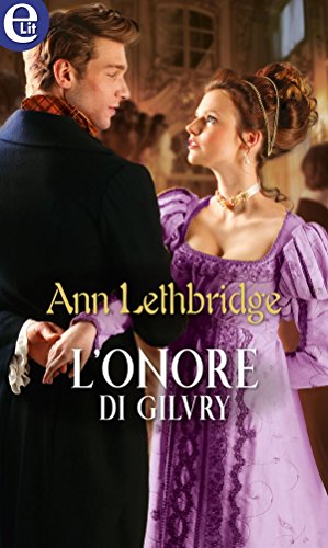 L'onore di Gilvry (eLit) (Gilvry of Dunross Vol