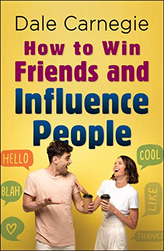 How to Win Friends and Influence People (English Edition)