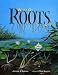 What Do Roots Do?