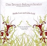 salonorchester alhambra youtube  Das Bremer Salonorchester - Heiße Lust und tiefes Leid - Musik aus den Berliner Sommergärten 1900-1930