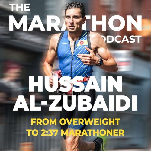 #169 Hussain Al-Zubaidi: from overweight to 2:37 marathoner cover art