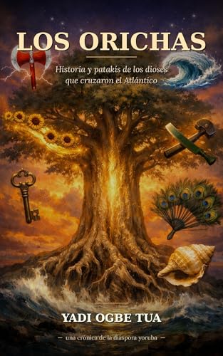  Los Orichas (Spanish Edition)