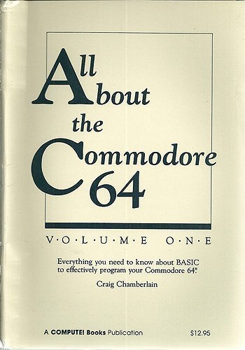 Buy All About the Commodore 64: v. 1 — BookShops.in