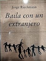 Baila con un extranjero (Poesía Hiperión) (Spanish Edition) 8475174000 Book Cover