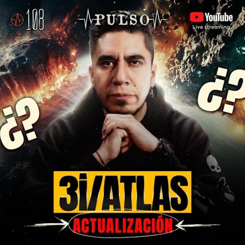 3i Atlas: La última actualización Podcast Por  arte de portada