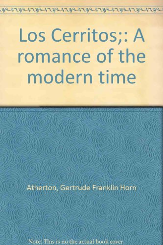 Los Cerritos;: A romance of the modern time B0006BVHT6 Book Cover