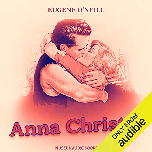 Anna Christie by Eugene O'Neill episode artwork