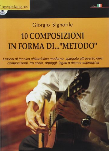 10 composizioni in forma di... «metodo». Con DVD