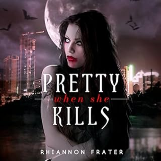 Pretty When She Kills Audiolibro Por Rhiannon Frater arte de portada