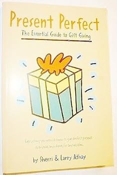 Paperback Present Perfect: The Essential Guide to Gift Giving Book