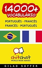 Capa de 14000+ Português - Francês Francês - Português Vocabulário (Bate-papo Mundial)