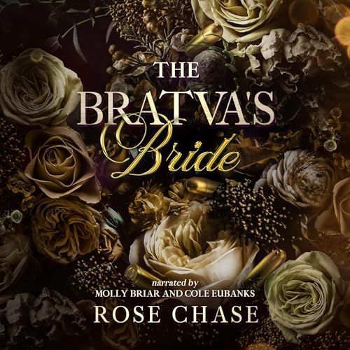 The Bratva's Bride - Rose Chase