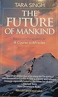 The Future of Mankind 1555312608 Book Cover