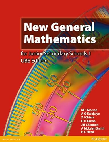 Nigeria New General Mathematics for Junior Schools: Students' Book Bk. 1 (New General Maths for Nigeria)