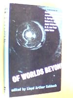 Of Worlds Beyond: The Science of Science Fiction Writing (Studies in Science Fiction, No. 1) 0234778970 Book Cover