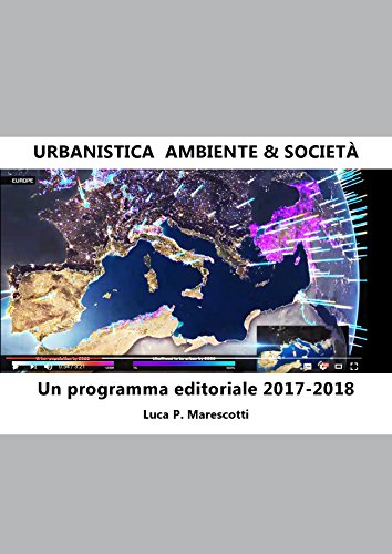 Urbanistica. Ambiente & Società. Un programma