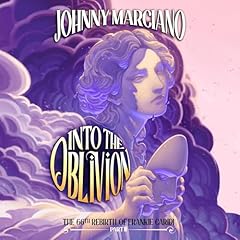 The 66th Rebirth of Frankie Caridi: Into the Oblivion #2 Audiolibro Por Johnny Marciano arte de portada