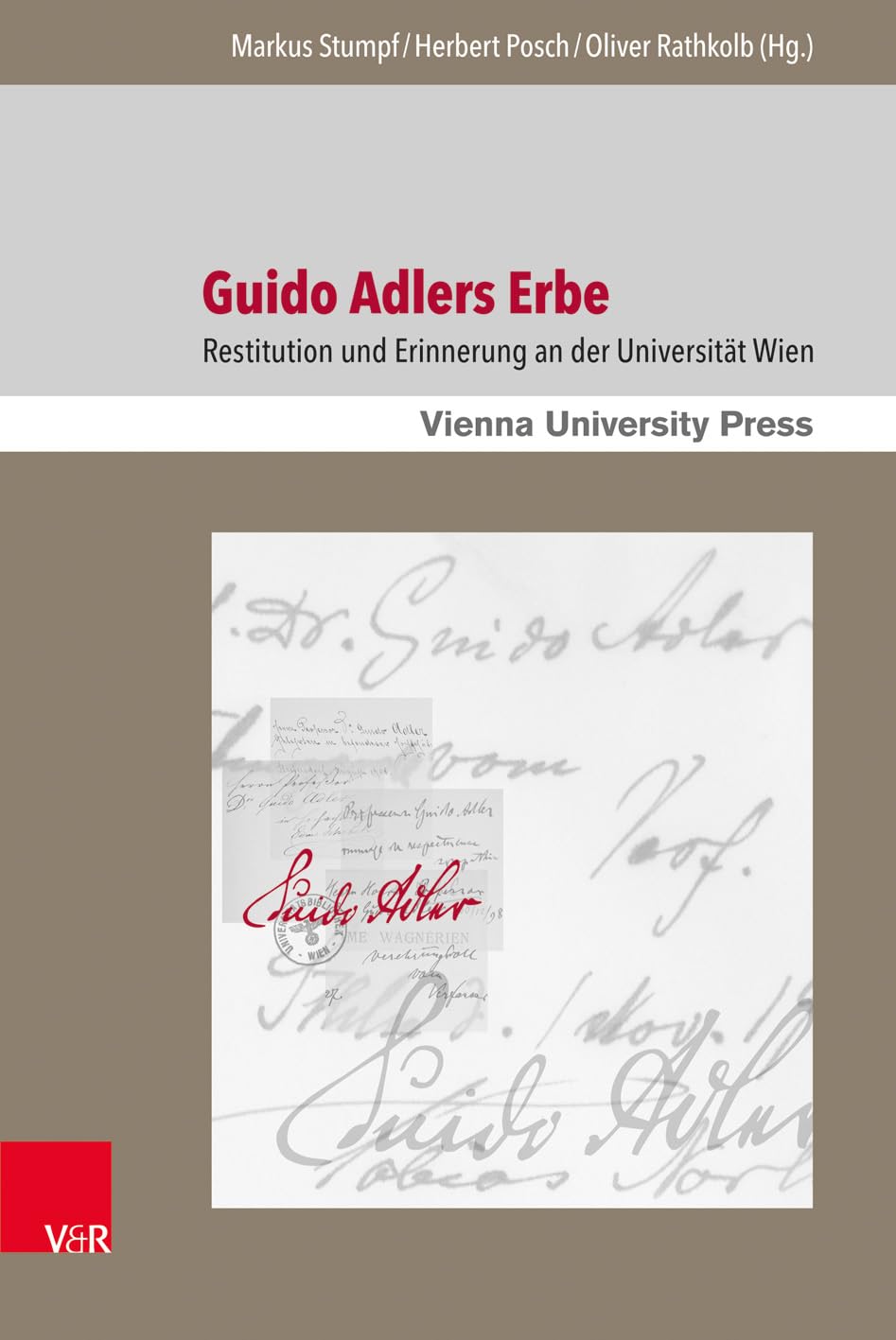 Guido Adlers Erbe livre histoire musique restitution Université de Vienne