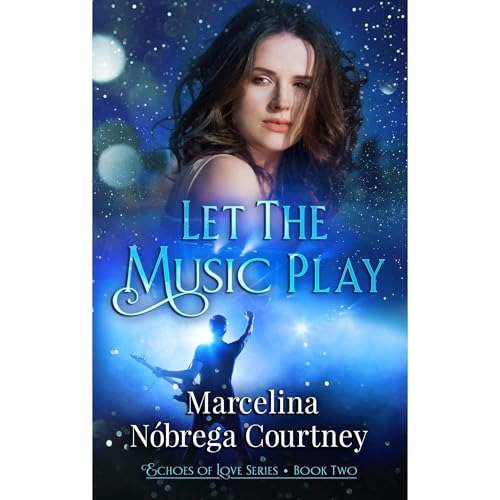 Let The Music Play by Marcelina Nóbrega Courtney episode artwork