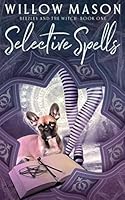 Selective Spells 1078191158 Book Cover